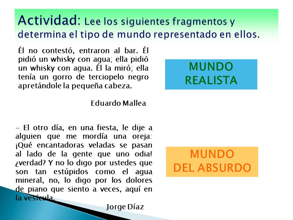 Actividad: Lee los siguientes fragmentos y determina el tipo de mundo representado en ellos.