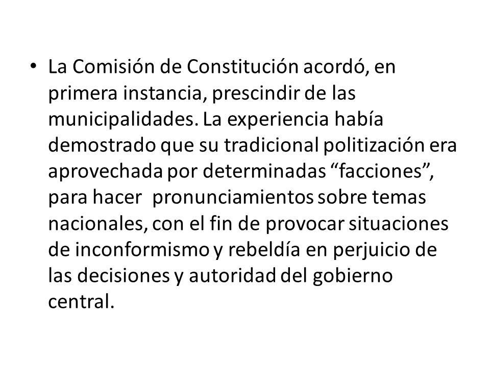 La Comisión de Constitución acordó, en primera instancia, prescindir de las municipalidades.
