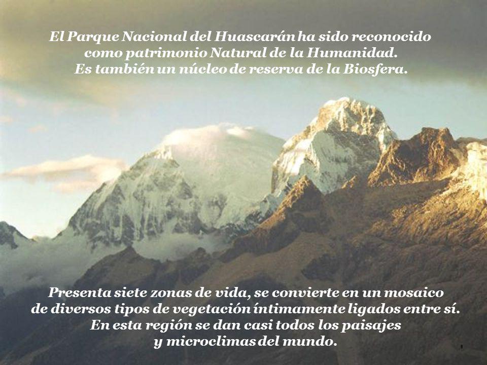 El Parque Nacional del Huascarán ha sido reconocido