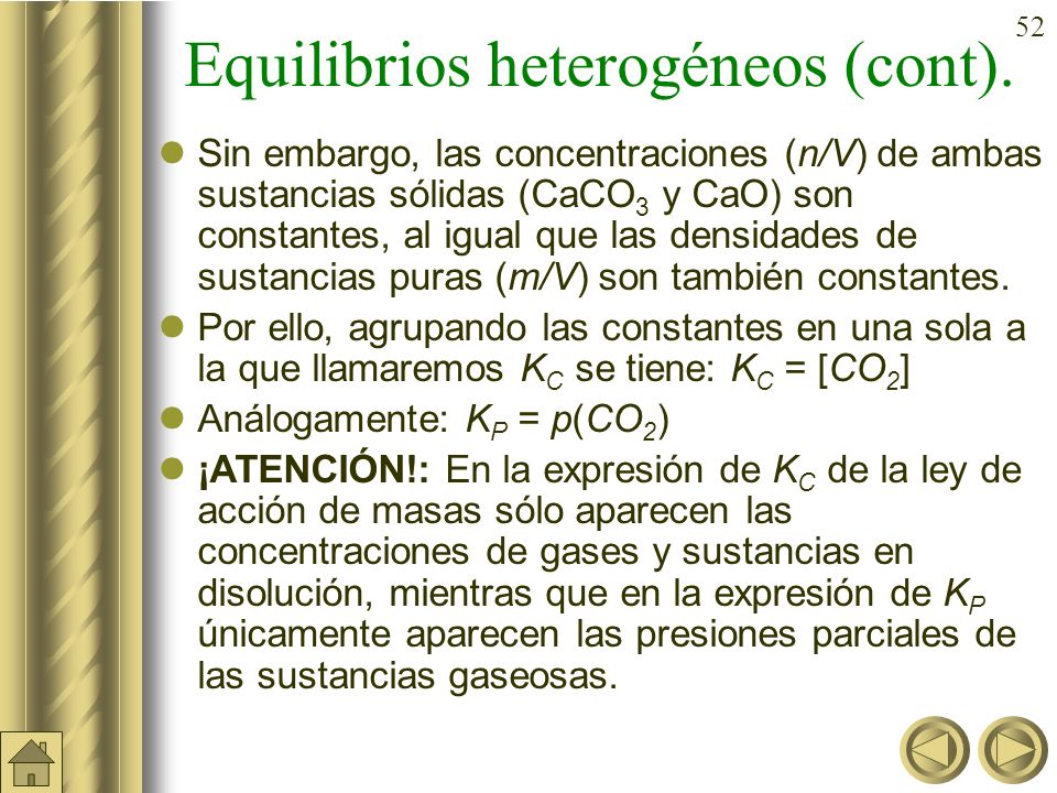 Equilibrios heterogéneos (cont).