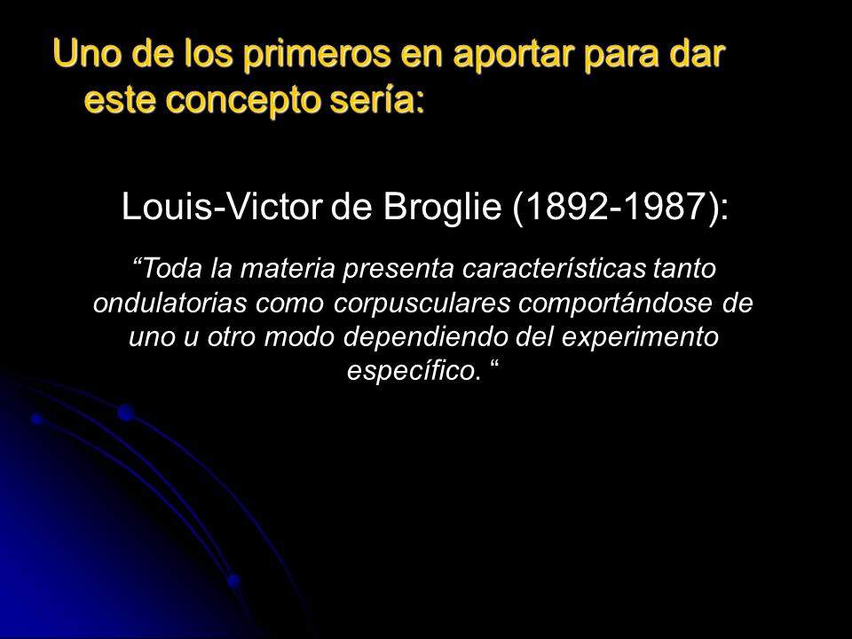 Louis-Victor de Broglie ( ):