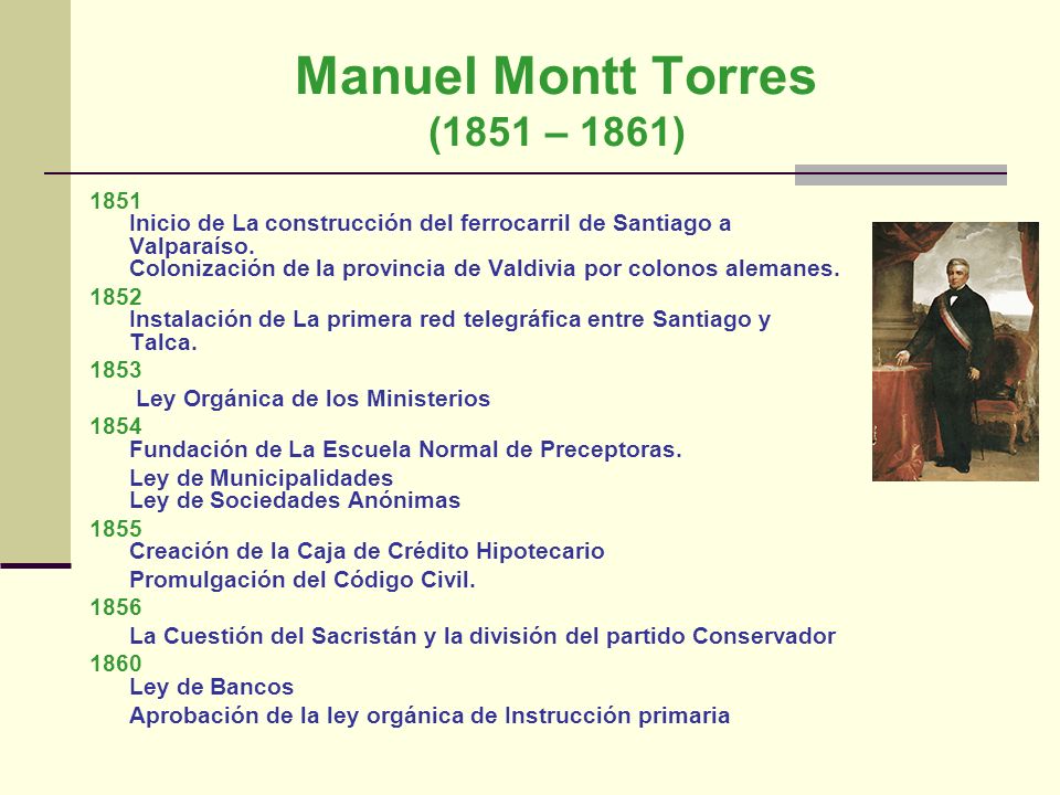 Manuel Montt Torres (1851 – 1861)