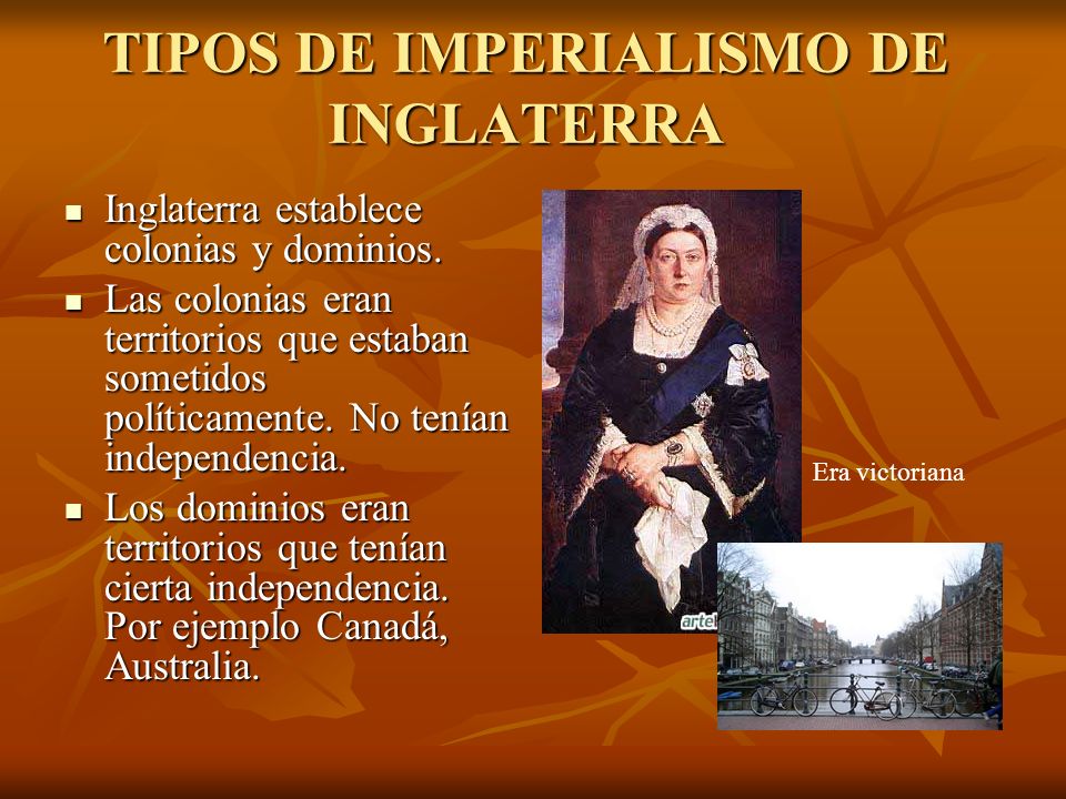 TIPOS DE IMPERIALISMO DE INGLATERRA