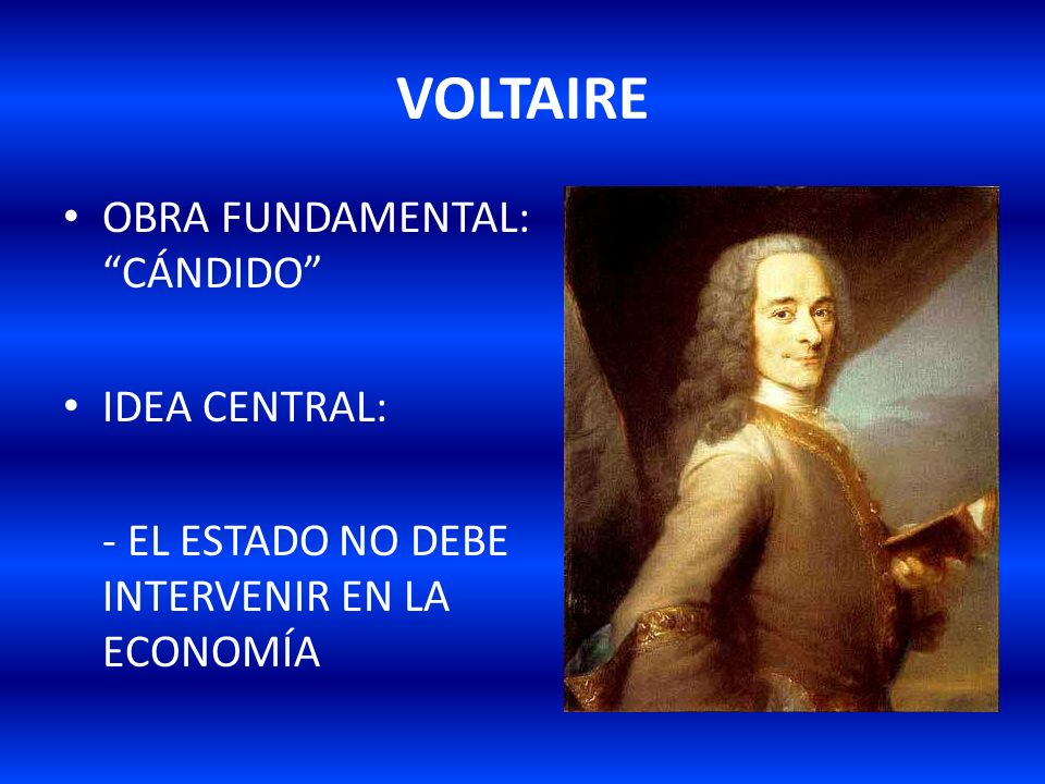 VOLTAIRE OBRA FUNDAMENTAL: CÁNDIDO IDEA CENTRAL: