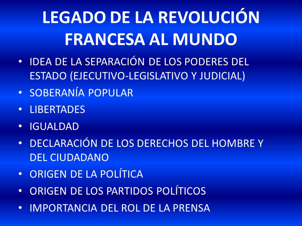 LEGADO DE LA REVOLUCIÓN FRANCESA AL MUNDO