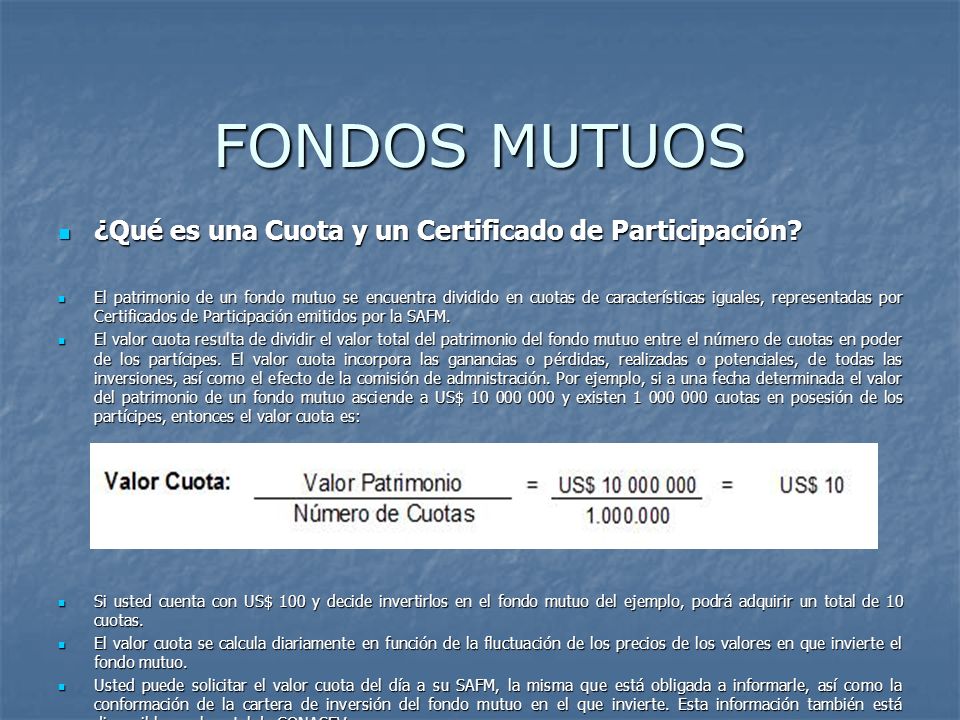 FONDOS MUTUOS ¿Qué es una Cuota y un Certificado de Participación