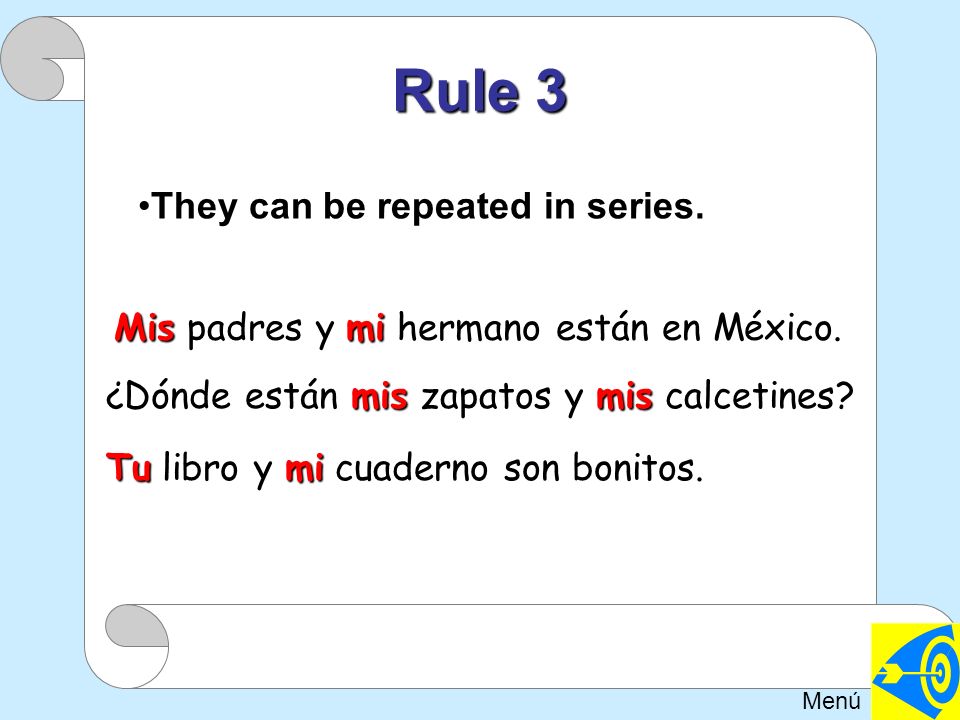Rule 3 They can be repeated in series.