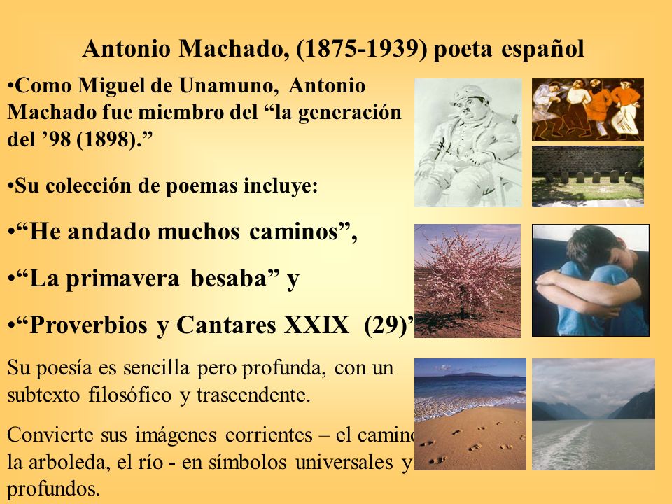 Antonio Machado, ( ) poeta español