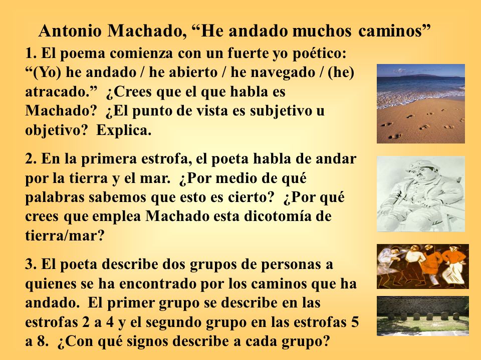 Antonio Machado, He andado muchos caminos