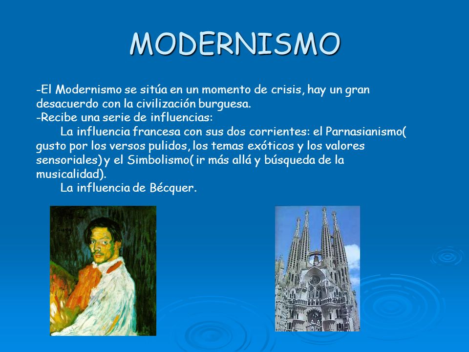 MODERNISMO -El Modernismo se sitúa en un momento de crisis, hay un gran desacuerdo con la civilización burguesa.
