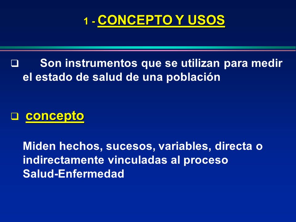 Salud-Enfermedad 1 - CONCEPTO Y USOS