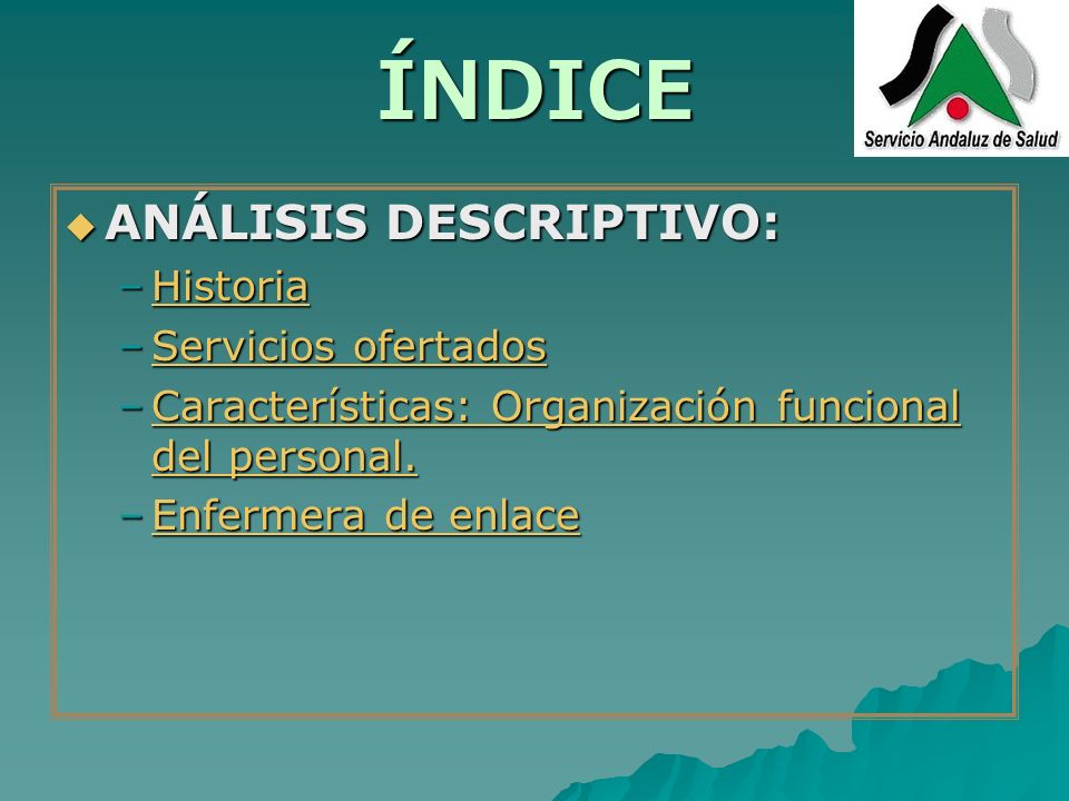 ÍNDICE ANÁLISIS DESCRIPTIVO: Historia Servicios ofertados