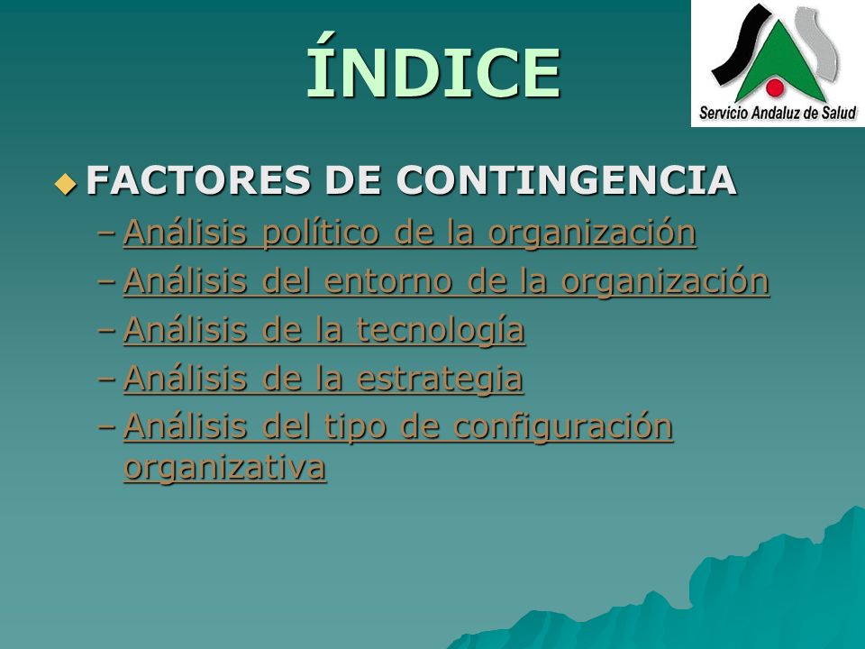 ÍNDICE FACTORES DE CONTINGENCIA Análisis político de la organización