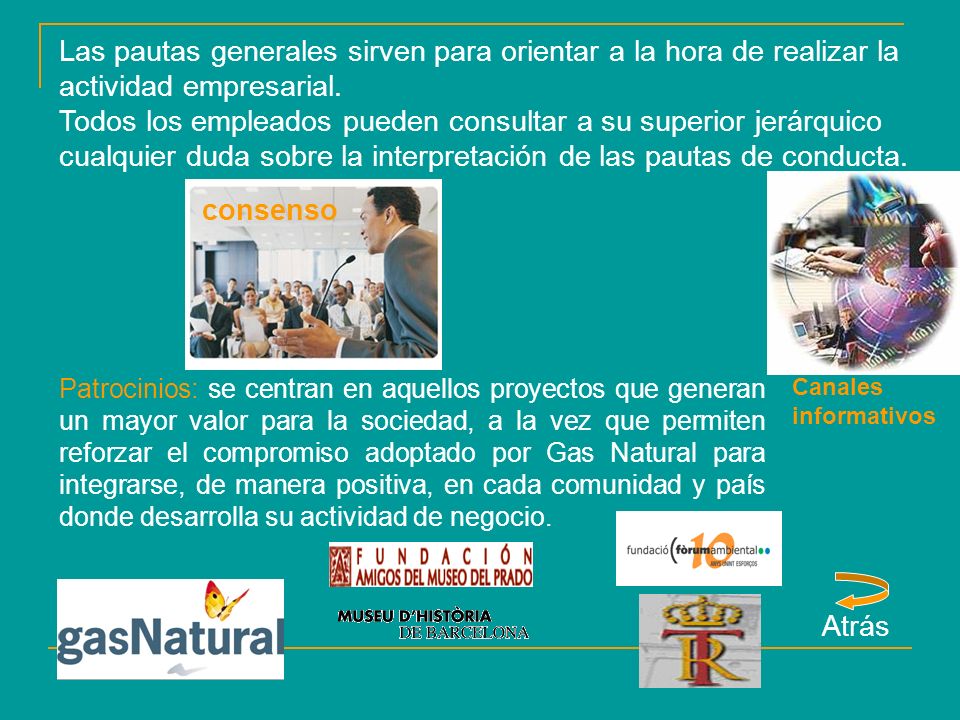 Las pautas generales sirven para orientar a la hora de realizar la actividad empresarial.