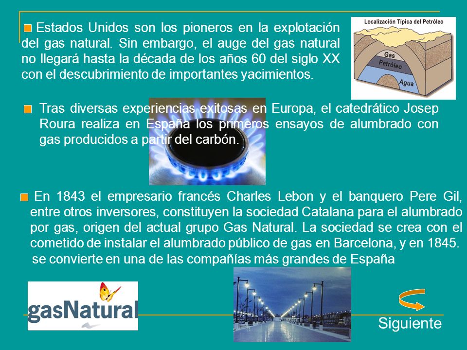 Estados Unidos son los pioneros en la explotación del gas natural