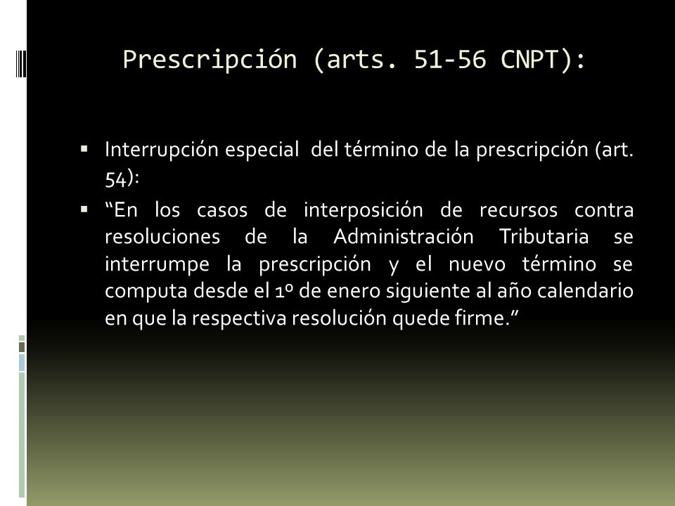 Prescripción (arts CNPT):