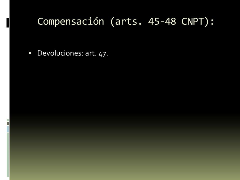 Compensación (arts CNPT):