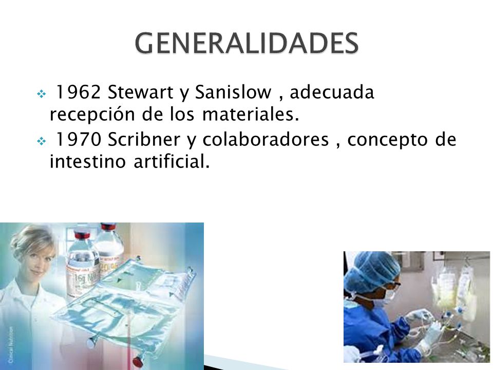 GENERALIDADES 1962 Stewart y Sanislow , adecuada recepción de los materiales.