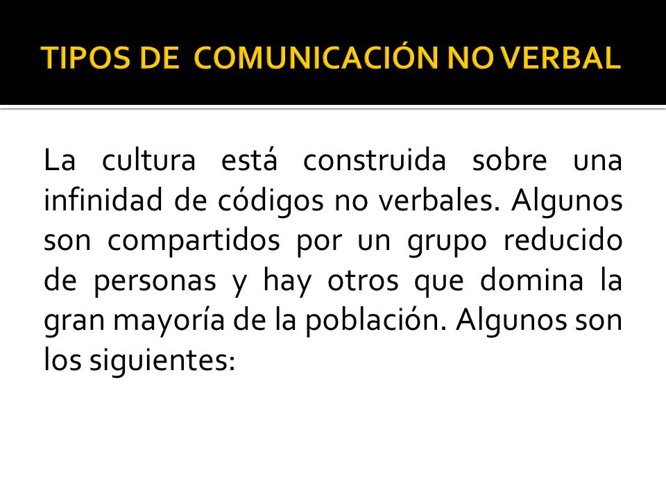 TIPOS DE COMUNICACIÓN NO VERBAL