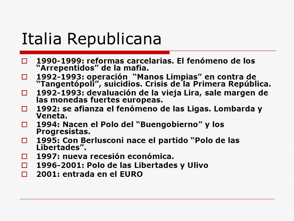 Italia Republicana : reformas carcelarias. El fenómeno de los Arrepentidos de la mafia.