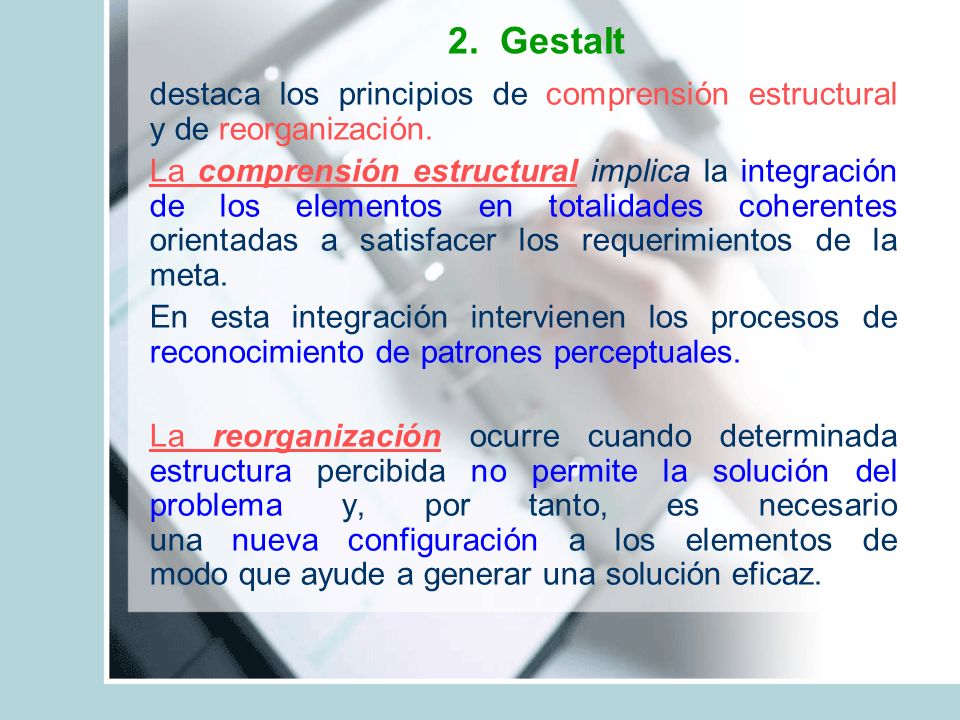 2. GestaIt destaca los principios de comprensión estructural y de reorganización.
