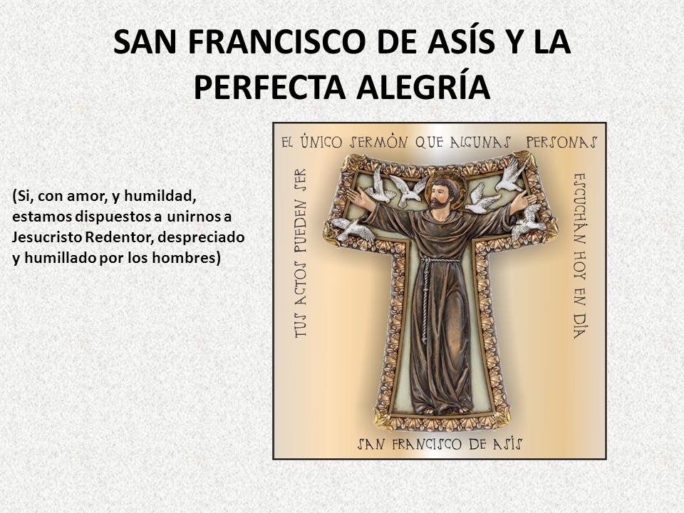 SAN FRANCISCO DE ASÍS Y LA PERFECTA ALEGRÍA