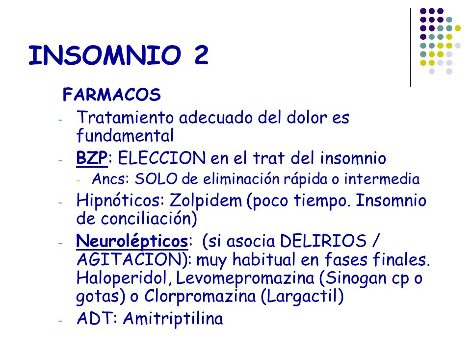 INSOMNIO 2 FARMACOS Tratamiento adecuado del dolor es fundamental