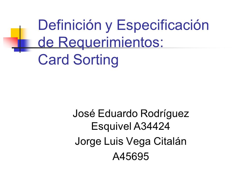 Definición y Especificación de Requerimientos: Card Sorting