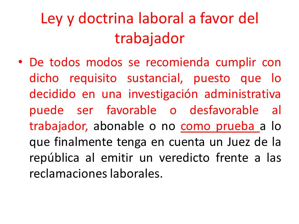 Ley y doctrina laboral a favor del trabajador