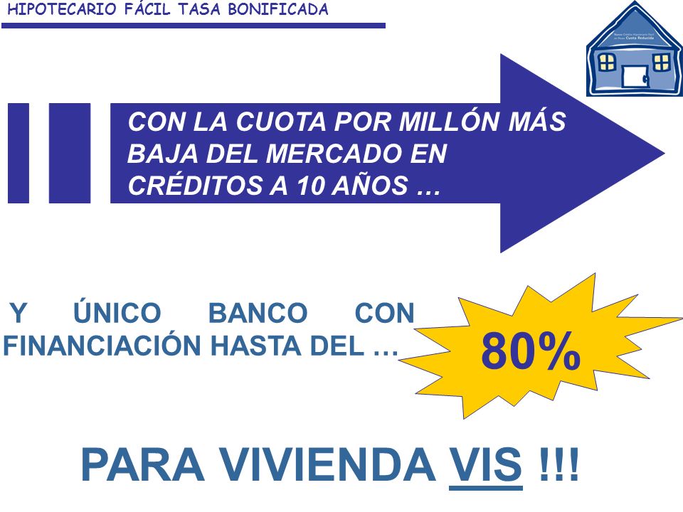 80% PARA VIVIENDA VIS !!! Y ÚNICO BANCO CON FINANCIACIÓN HASTA DEL …