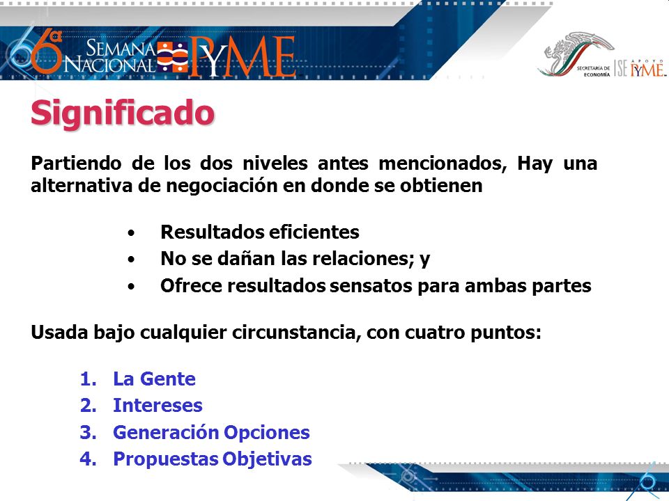 Significado Partiendo de los dos niveles antes mencionados, Hay una alternativa de negociación en donde se obtienen.