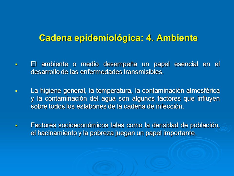 Cadena epidemiológica: 4. Ambiente