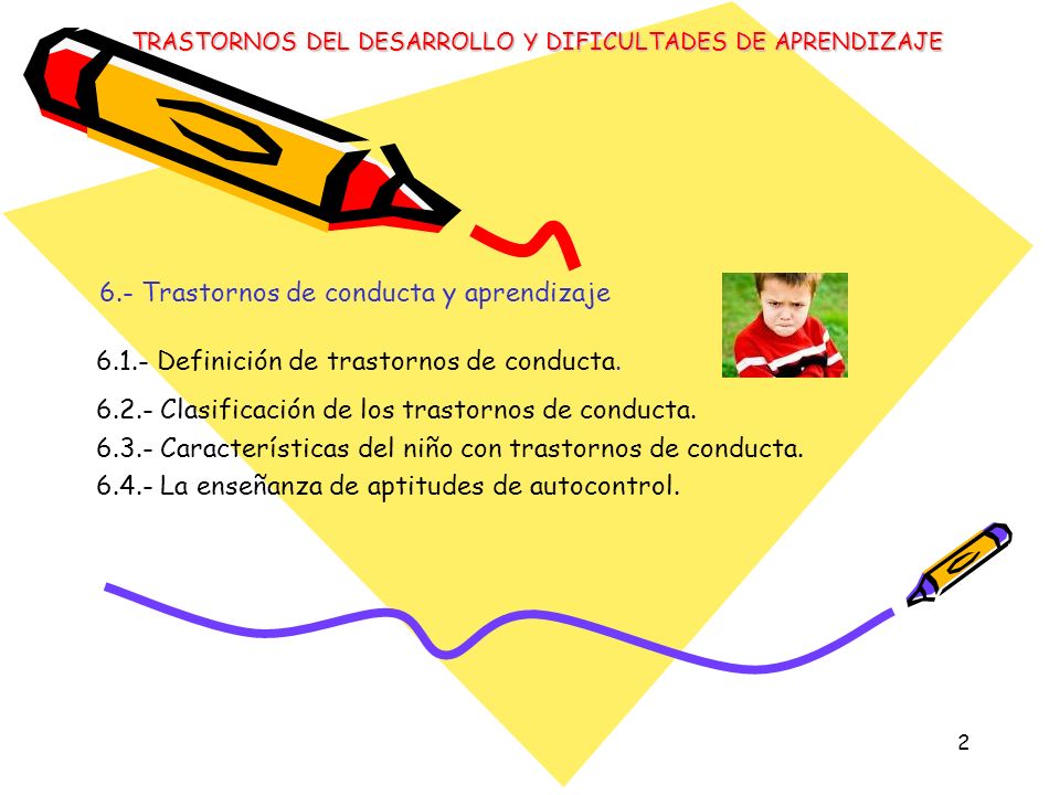 6.- Trastornos de conducta y aprendizaje