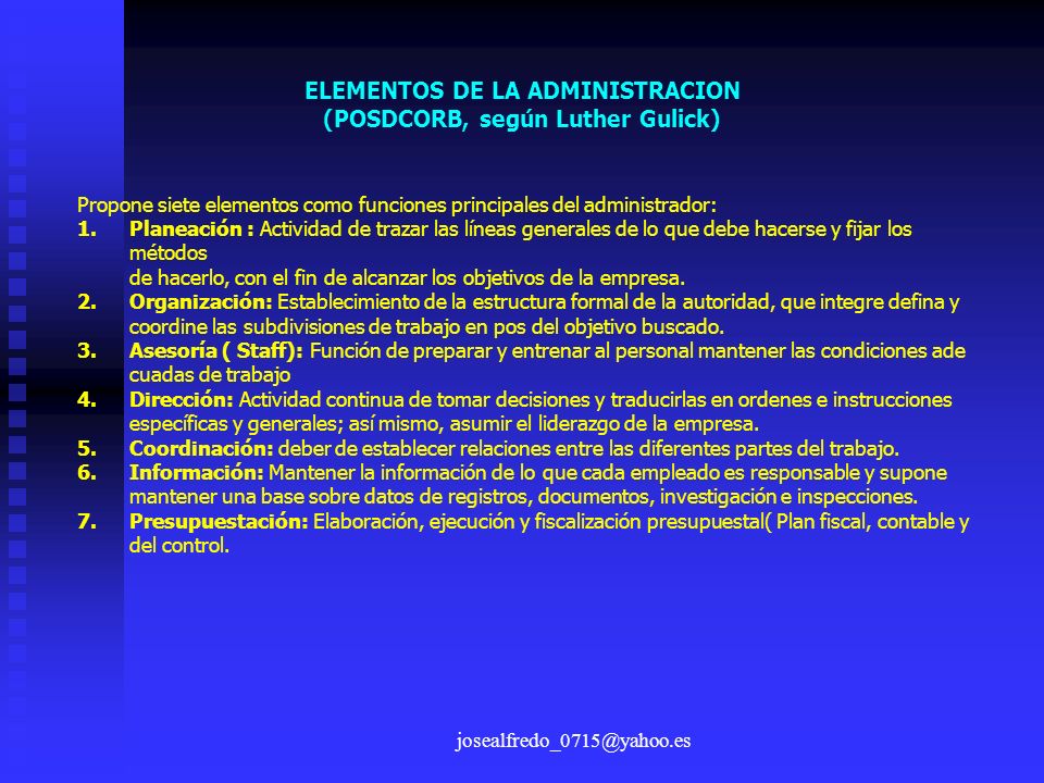 ELEMENTOS DE LA ADMINISTRACION (POSDCORB, según Luther Gulick)