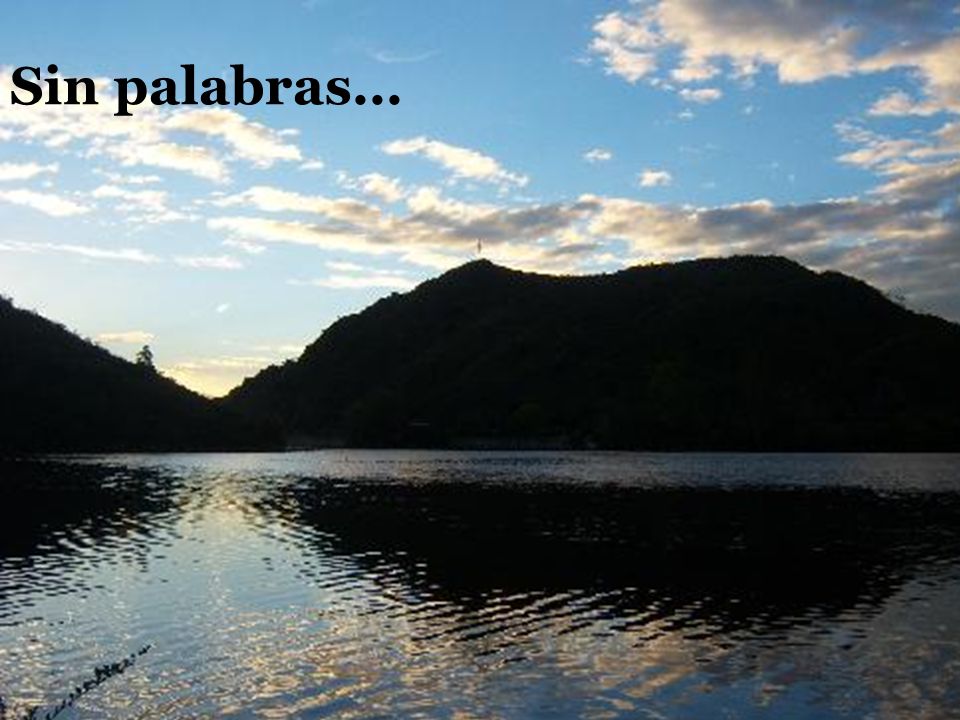 Sin palabras...