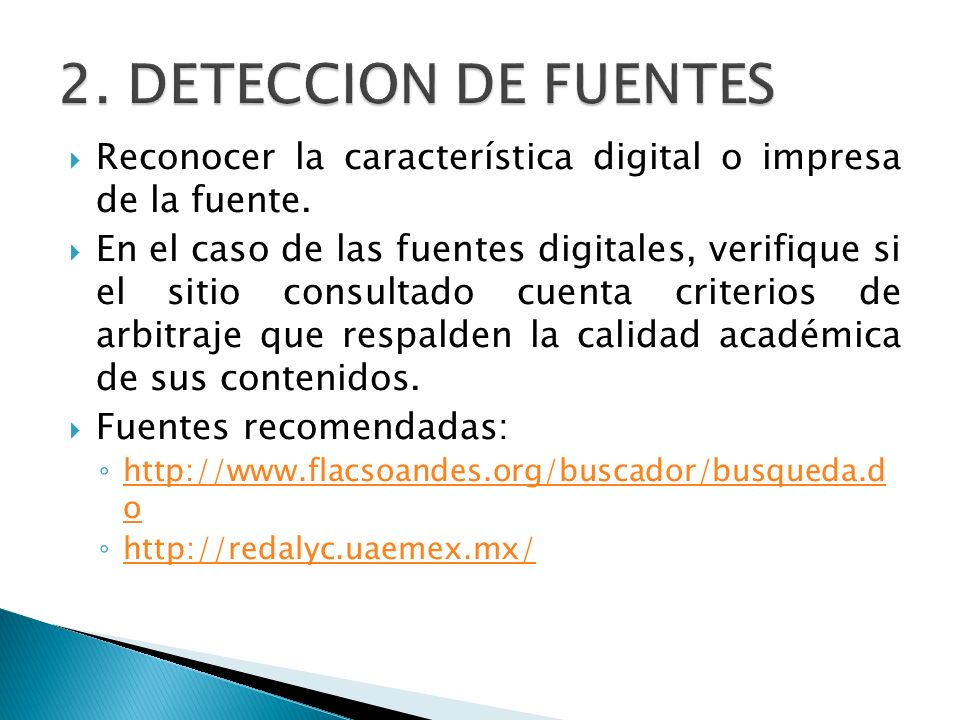 2. DETECCION DE FUENTES Reconocer la característica digital o impresa de la fuente.