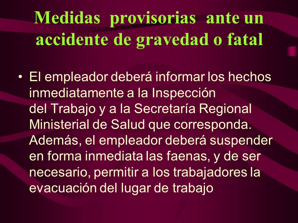 Medidas provisorias ante un accidente de gravedad o fatal