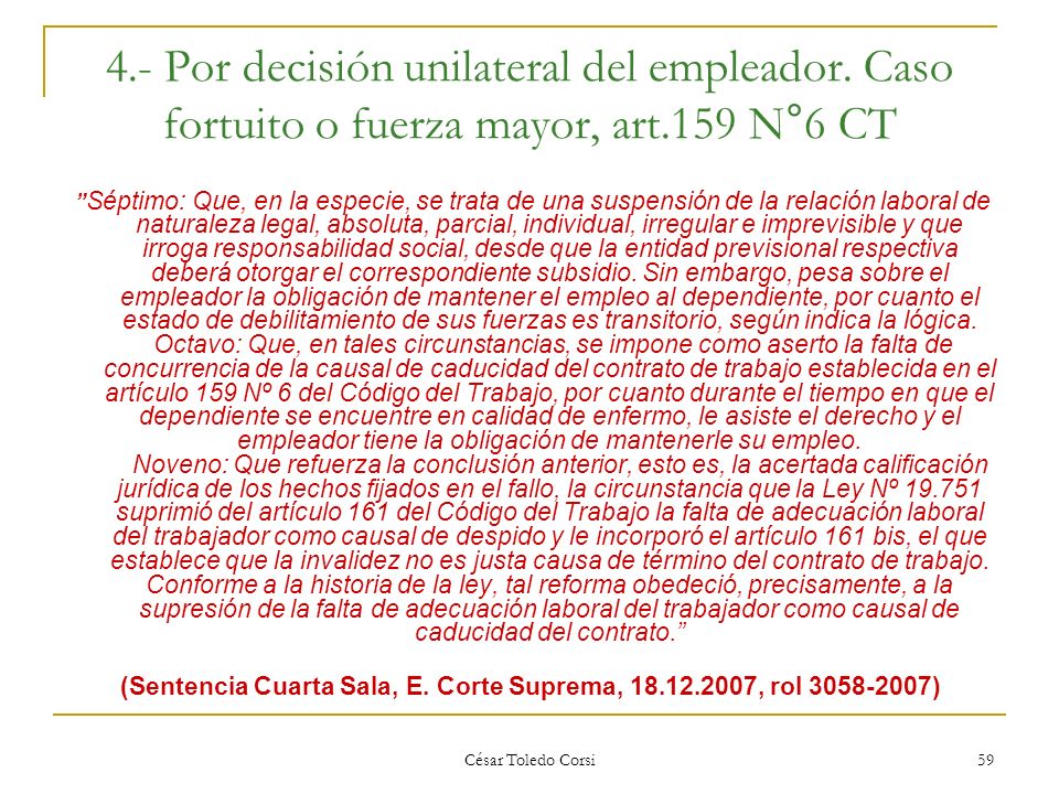 (Sentencia Cuarta Sala, E. Corte Suprema, , rol )