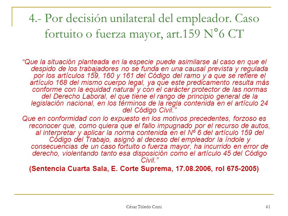 (Sentencia Cuarta Sala, E. Corte Suprema, , rol )