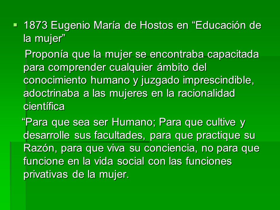1873 Eugenio María de Hostos en Educación de la mujer