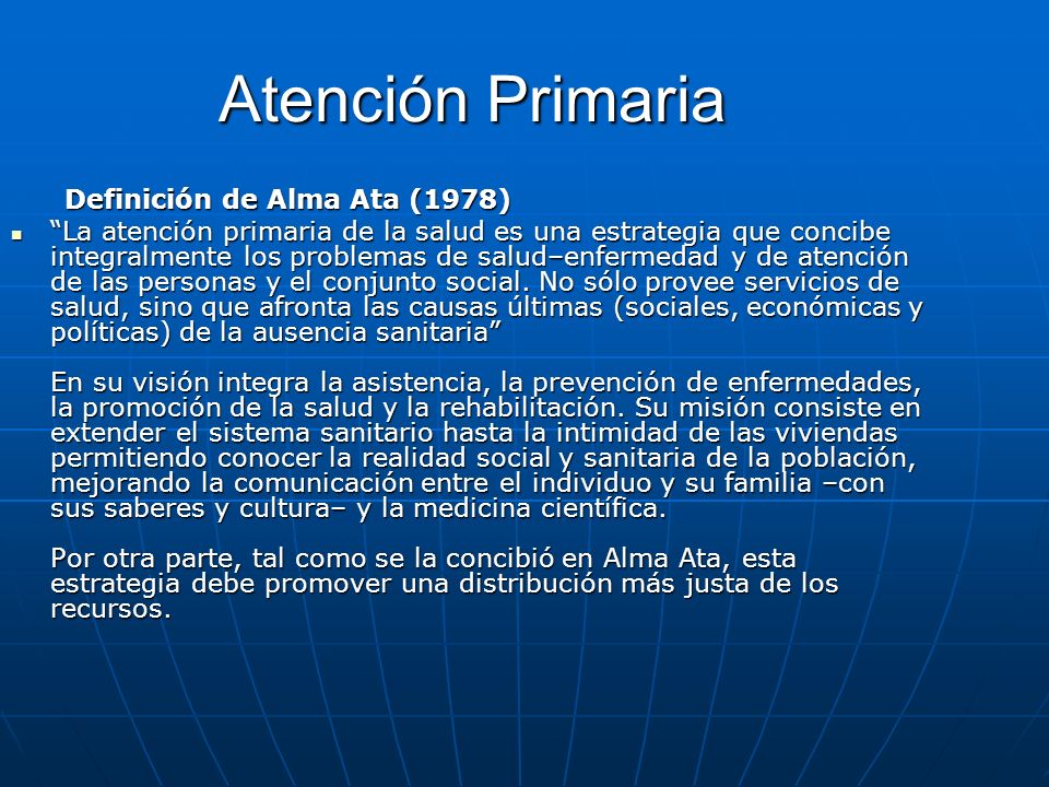Atención Primaria Definición de Alma Ata (1978)