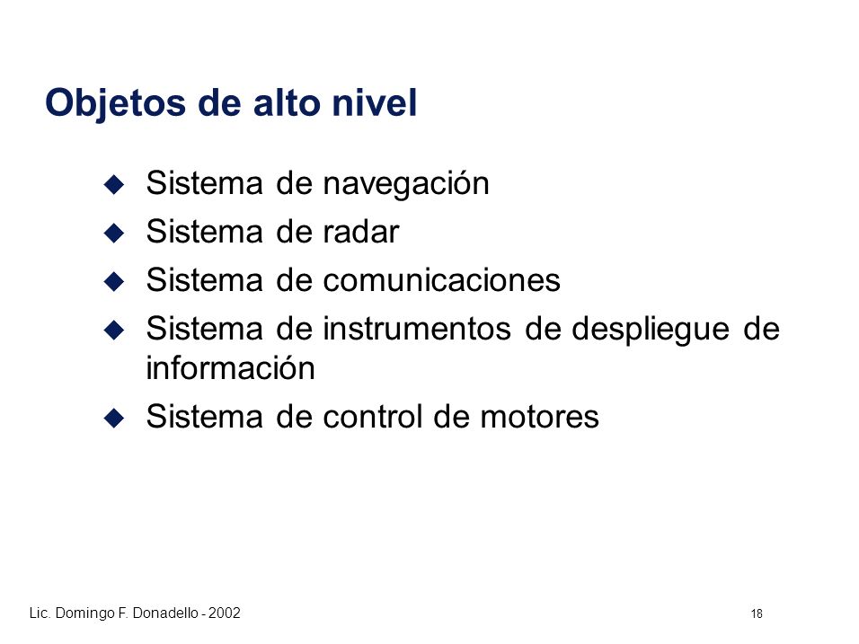 Objetos de alto nivel Sistema de navegación Sistema de radar