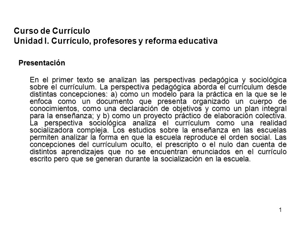 Curso de Currículo Unidad I. Currículo, profesores y reforma educativa