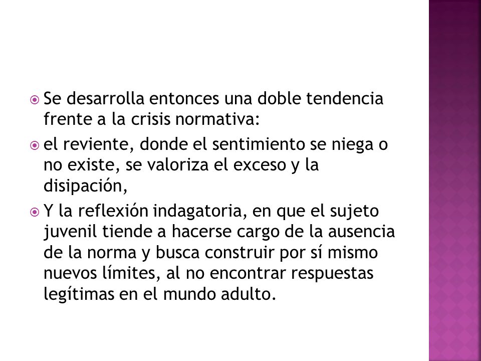 Se desarrolla entonces una doble tendencia frente a la crisis normativa: