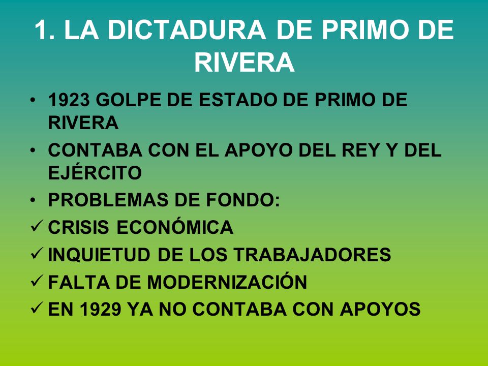 1. LA DICTADURA DE PRIMO DE RIVERA