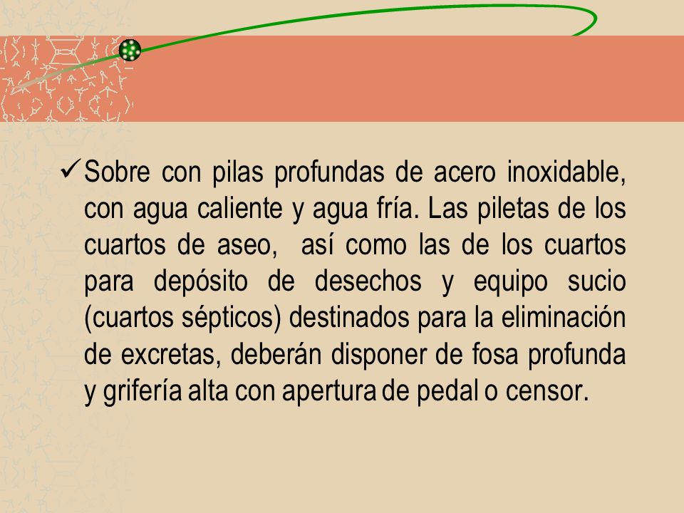 Sobre con pilas profundas de acero inoxidable, con agua caliente y agua fría.