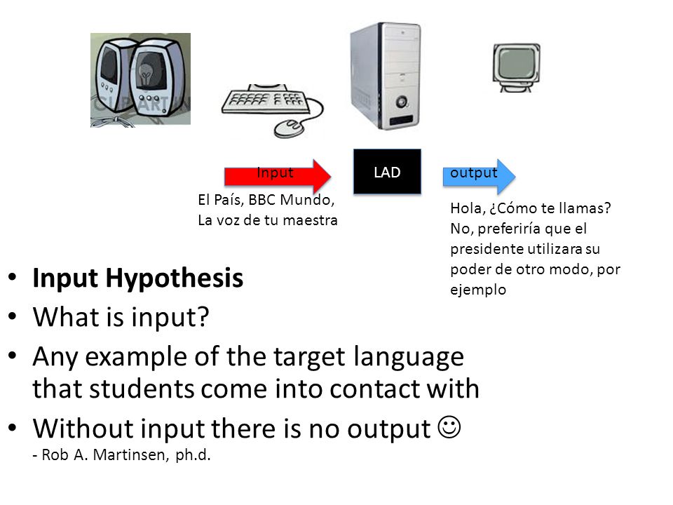 Without input there is no output  - Rob A. Martinsen, ph.d.