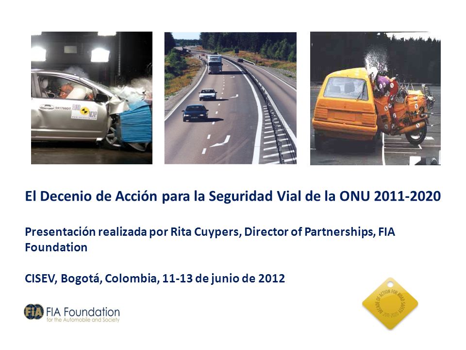 El Decenio de Acción para la Seguridad Vial de la ONU