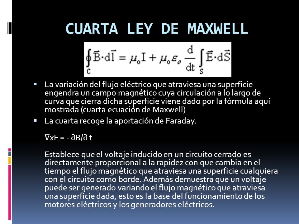 CUARTA LEY DE MAXWELL