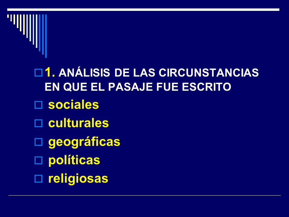 1. ANÁLISIS DE LAS CIRCUNSTANCIAS EN QUE EL PASAJE FUE ESCRITO